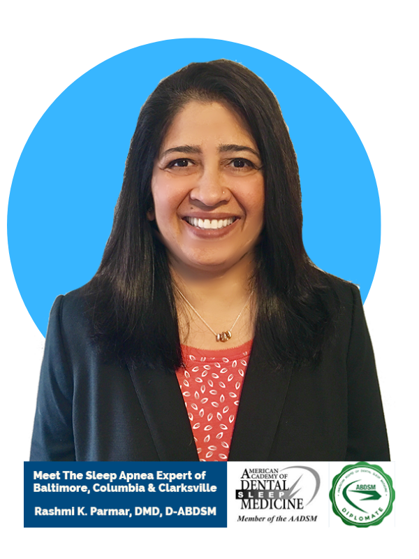 Dr Rashmi K Parmar DMD Sleep Expert